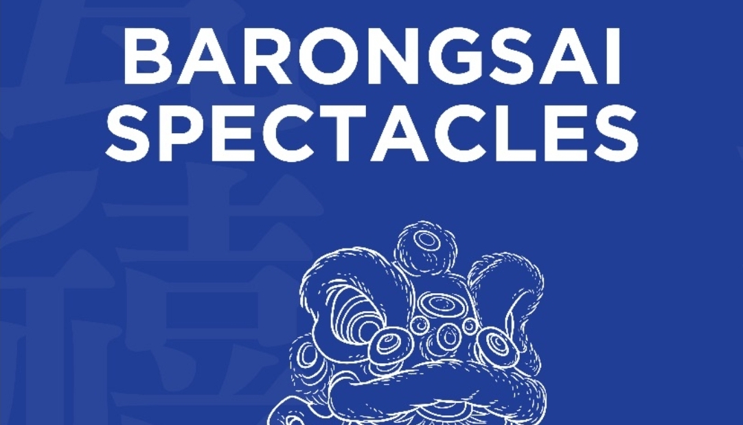 Barongsai Spectacles — 22 Juni